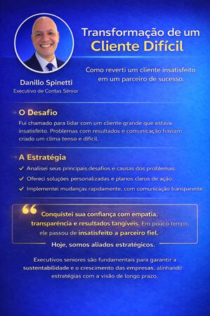 Transformação de um Cliente Difícil em Parceria Estratégica